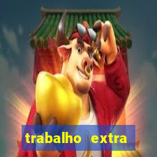 trabalho extra final de semana